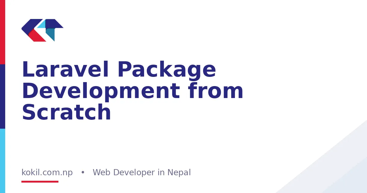 Laravel Package Development from Scratch