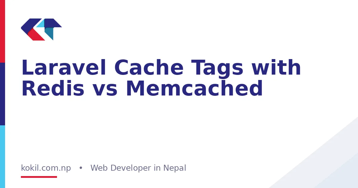 Laravel Cache Tags with Redis vs Memcached