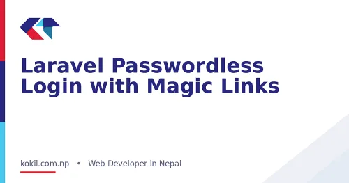 Laravel Passwordless Login with Magic Links