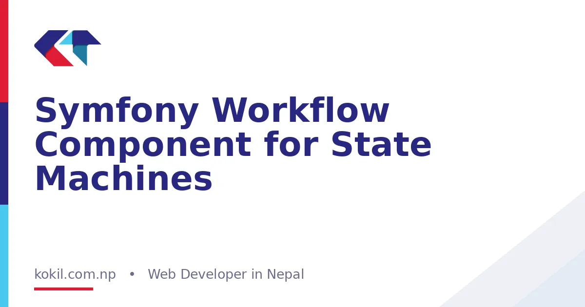 Symfony Workflow Component for State Machines