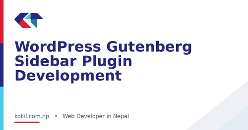 WordPress Gutenberg Sidebar Plugin Development