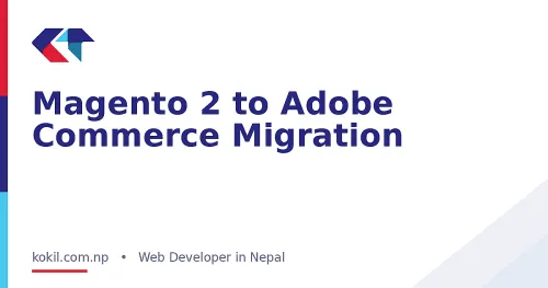 Magento 2 to Adobe Commerce Migration