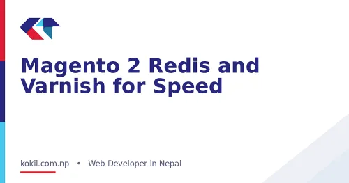 Magento 2 Redis and Varnish for Speed