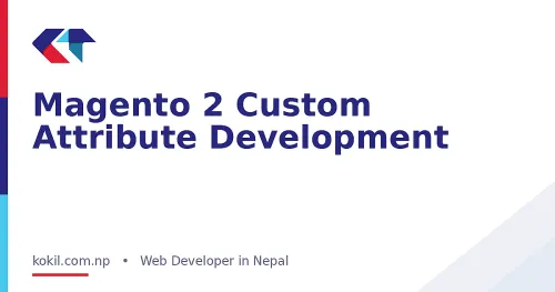 Magento 2 Custom Attribute Development
