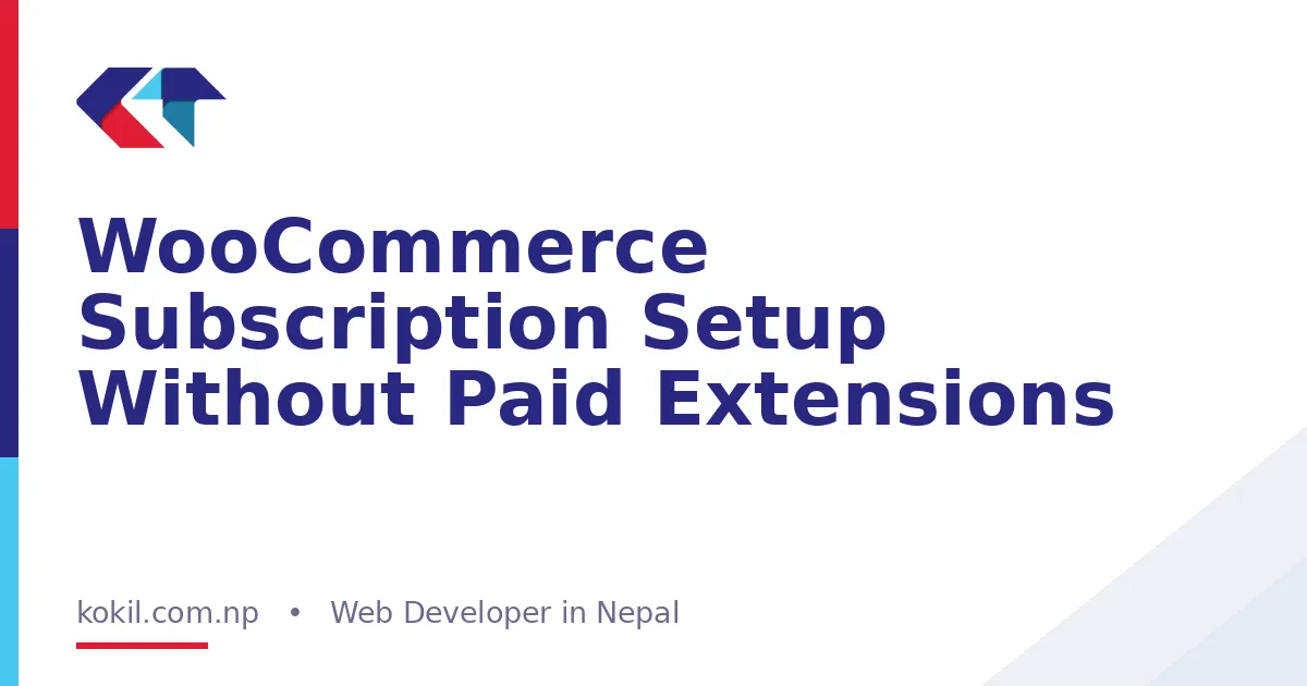 WooCommerce Subscription Setup Without Paid Extensions