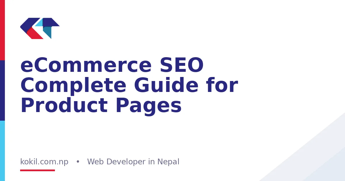 eCommerce SEO Complete Guide for Product Pages
