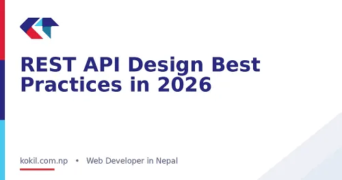 REST API Design Best Practices in 2026