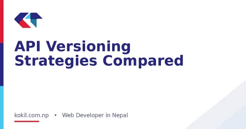API Versioning Strategies Compared