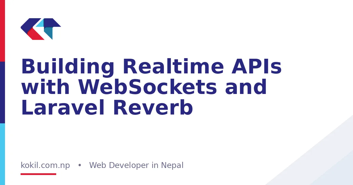 Building Realtime APIs with WebSockets and Laravel Reverb