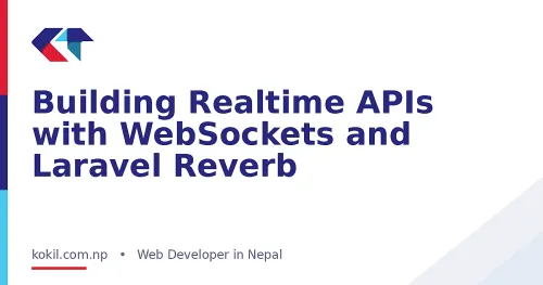 Building Realtime APIs with WebSockets and Laravel Reverb