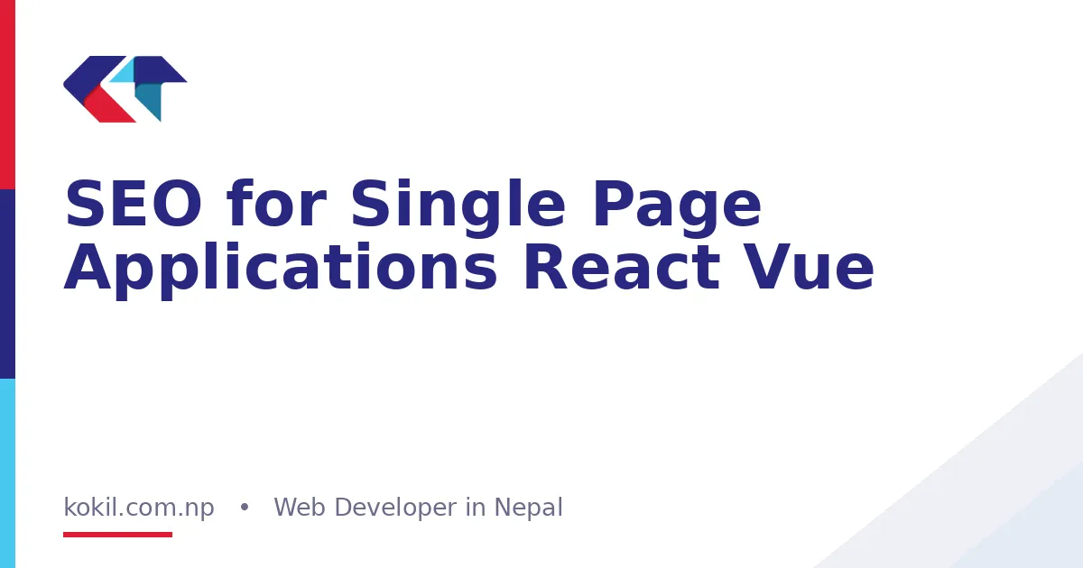SEO for Single Page Applications React Vue