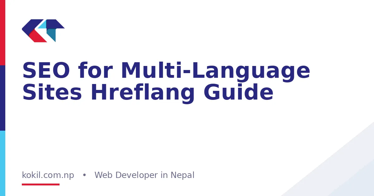 SEO for Multi-Language Sites Hreflang Guide