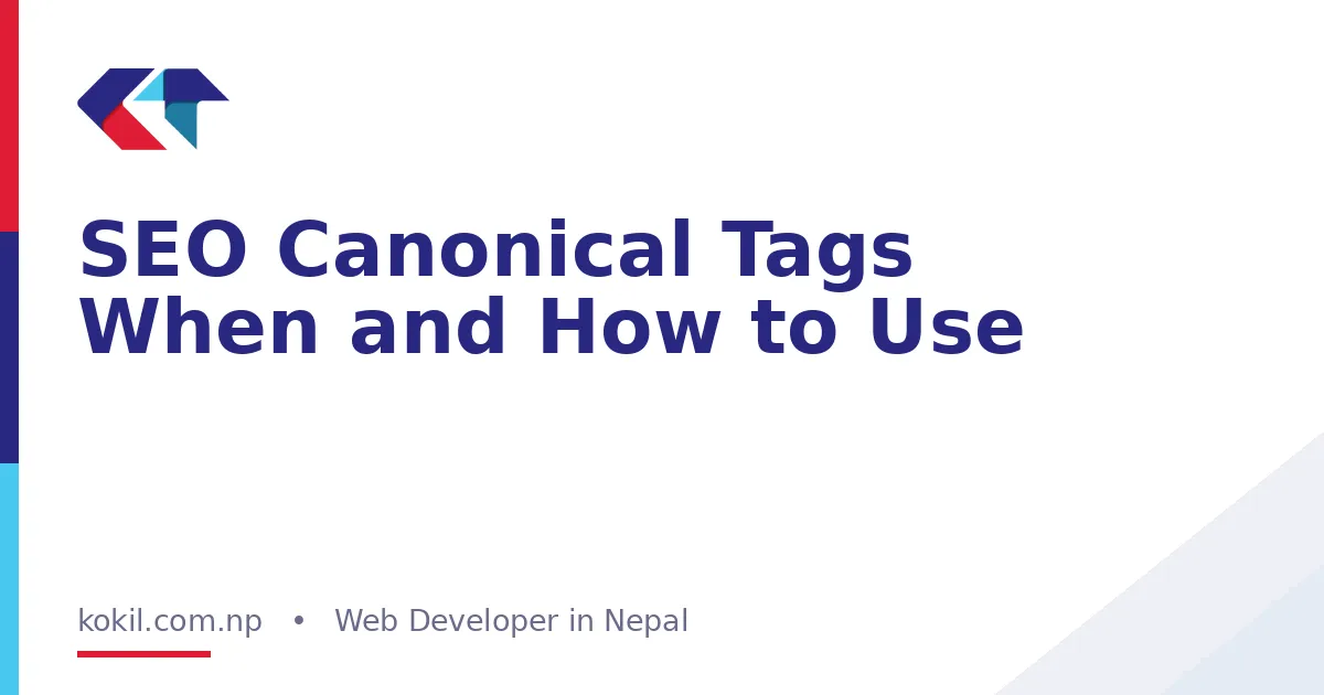 SEO Canonical Tags When and How to Use