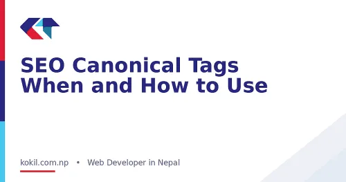 SEO Canonical Tags When and How to Use