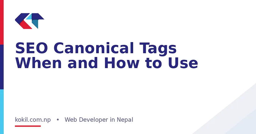 SEO Canonical Tags When and How to Use