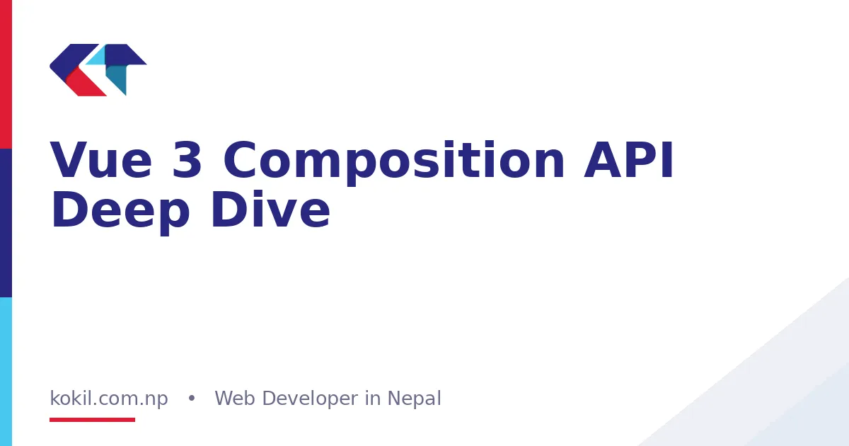 Vue 3 Composition API Deep Dive
