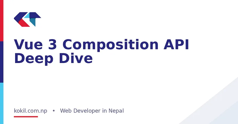 Vue 3 Composition API Deep Dive