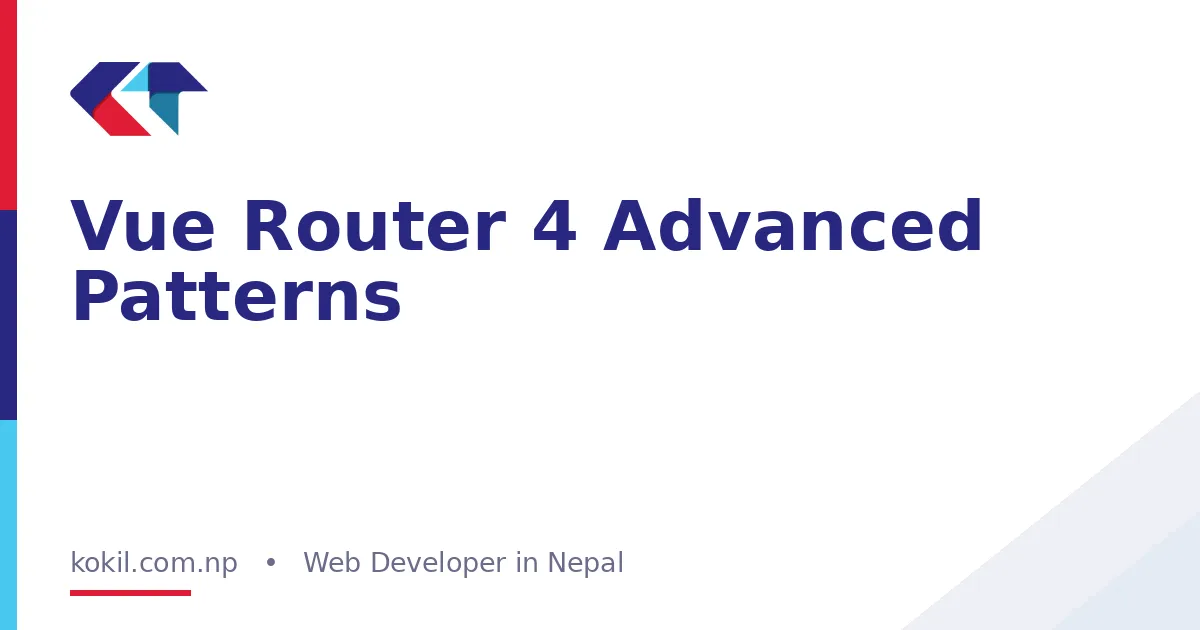 Vue Router 4 Advanced Patterns
