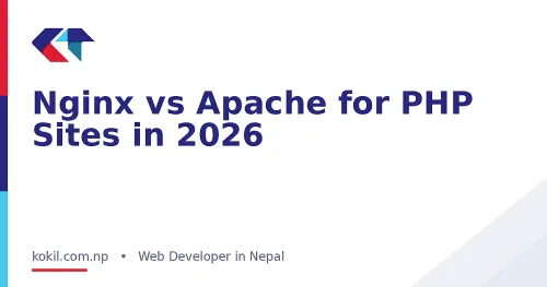 Nginx vs Apache for PHP Sites in 2026