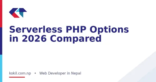Serverless PHP Options in 2026 Compared