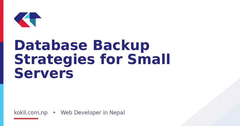 Database Backup Strategies for Small Servers