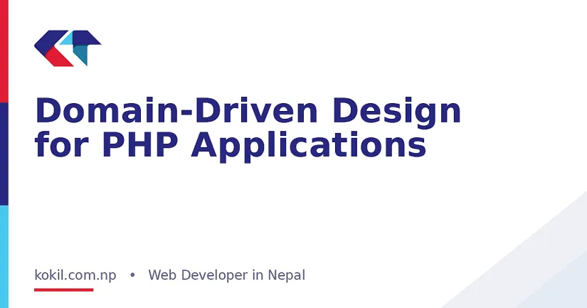 Domain-Driven Design for PHP Applications