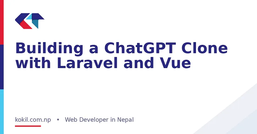 Building a ChatGPT Clone with Laravel and Vue