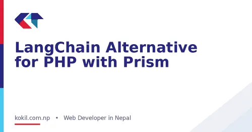 LangChain Alternative for PHP with Prism