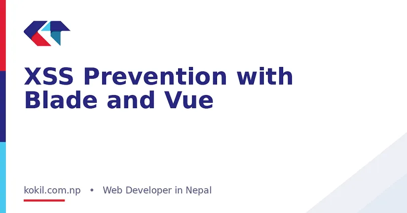 XSS Prevention with Blade and Vue
