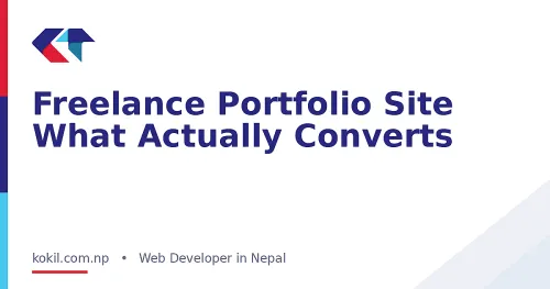 Freelance Portfolio Site What Actually Converts