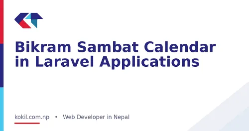 Bikram Sambat Calendar in Laravel Applications