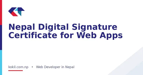 Nepal Digital Signature Certificate for Web Apps