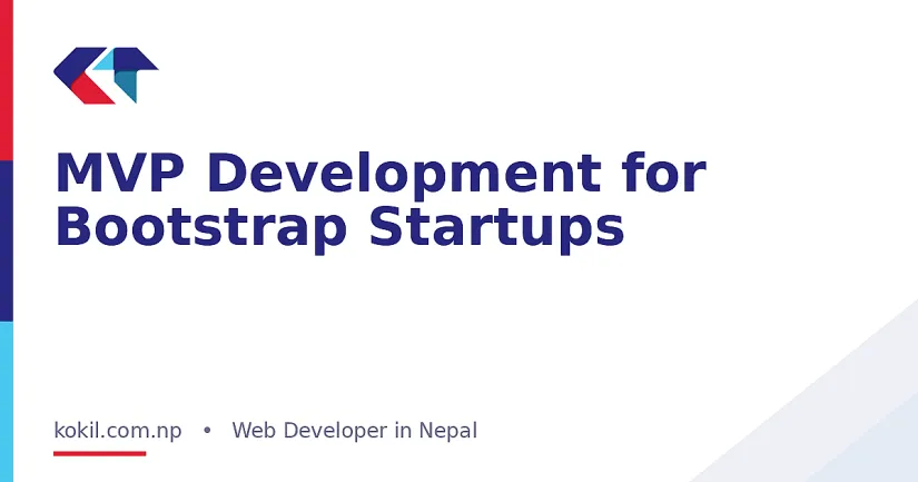 MVP Development for Bootstrap Startups