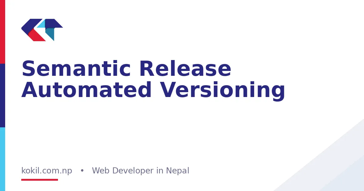 Semantic Release Automated Versioning