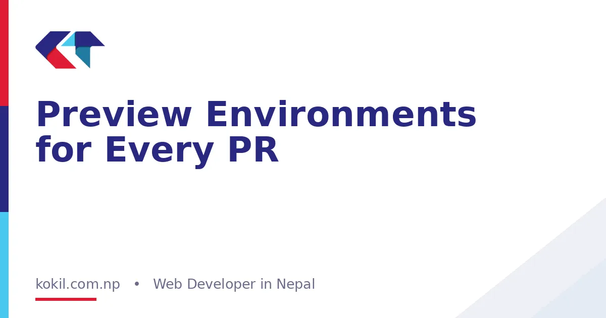 Preview Environments for Every PR