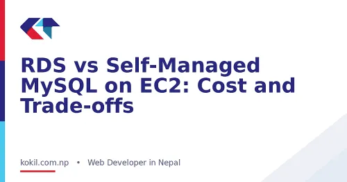RDS vs Self-Managed MySQL on EC2: Cost and Trade-offs
