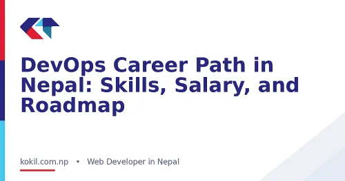 DevOps Career Path in Nepal: Skills, Salary, and Roadmap