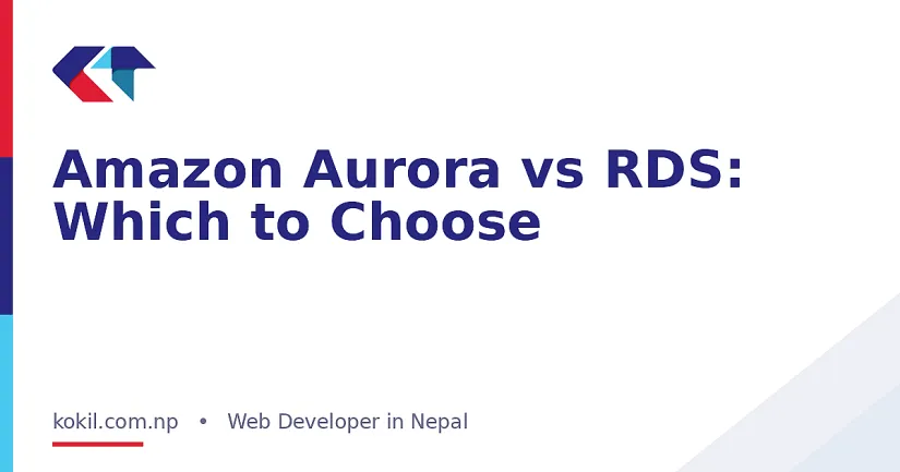Amazon Aurora vs RDS: Which to Choose
