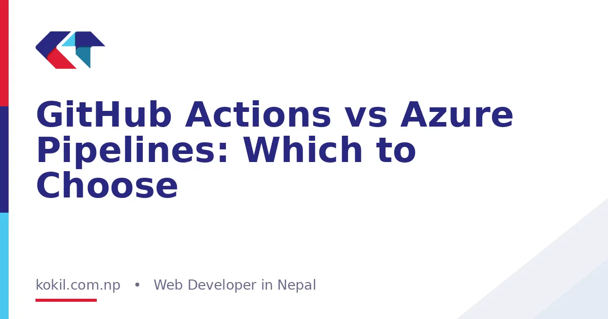 GitHub Actions vs Azure Pipelines: Which to Choose