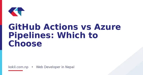 GitHub Actions vs Azure Pipelines: Which to Choose