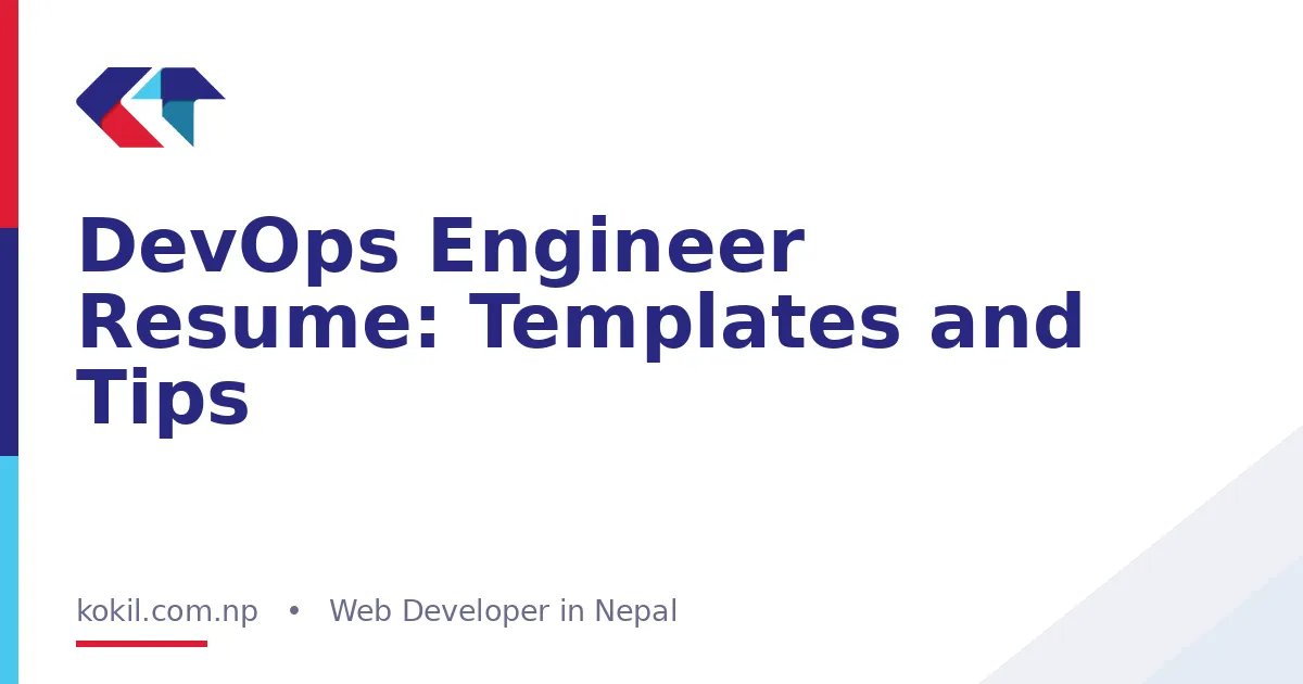DevOps Engineer Resume: Templates and Tips