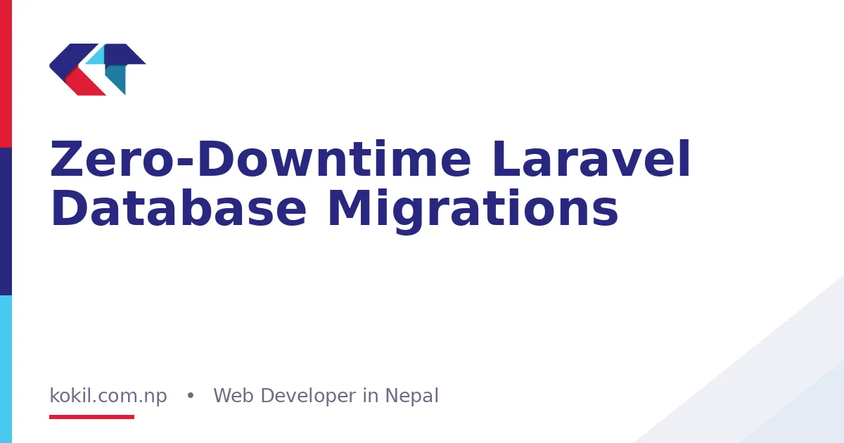 Zero-Downtime Laravel Database Migrations