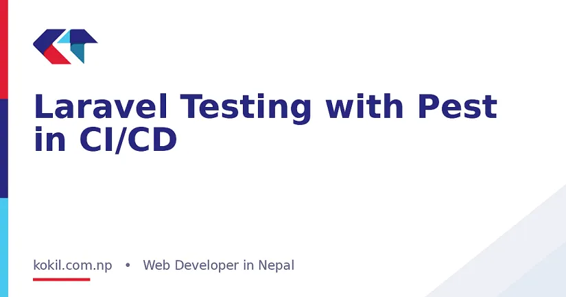 Laravel Testing with Pest in CI/CD