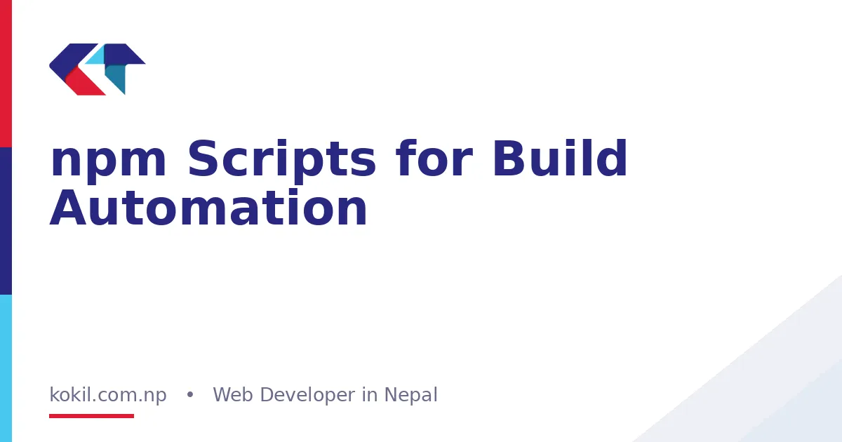 npm Scripts for Build Automation