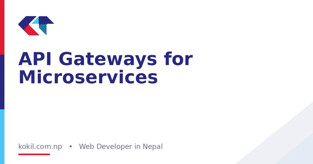 API Gateways for Microservices
