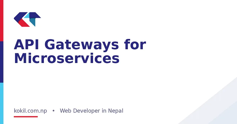 API Gateways for Microservices