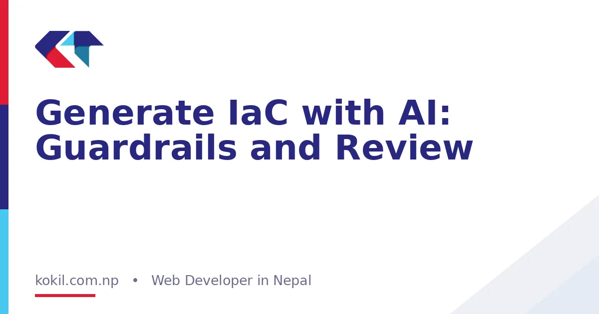 Generate IaC with AI: Guardrails and Review