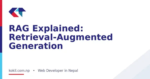 RAG Explained: Retrieval-Augmented Generation