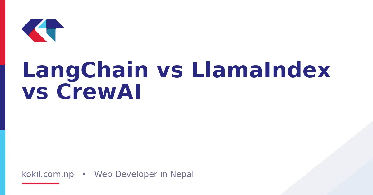 LangChain vs LlamaIndex vs CrewAI