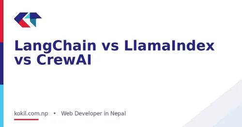 LangChain vs LlamaIndex vs CrewAI